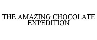 THE AMAZING CHOCOLATE EXPEDITION