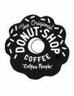 THE ORIGINAL DONUT · SHOP COFFEE COFFEE PEOPLE.
