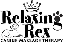 RELAXING REX CANINE MASSAGE THERAPY