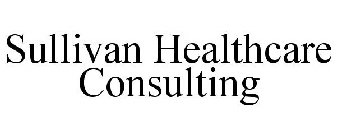 SULLIVAN HEALTHCARE CONSULTING