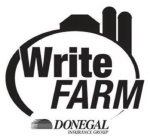 WRITE FARM AND DONEGAL INSURANCE GROUP