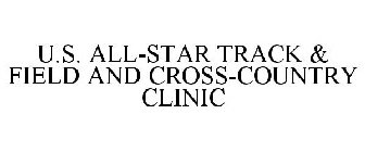 U.S. ALL-STAR TRACK & FIELD AND CROSS-COUNTRY CLINIC