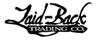 LAID-BACK TRADING CO.