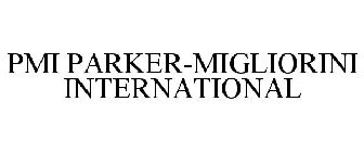 PMI PARKER-MIGLIORINI INTERNATIONAL