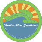 HIDDEN PORT EXPERIENCE EXPERIENCIA PUERTO ESCONDIDO