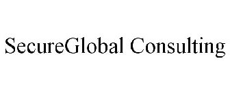 SECUREGLOBAL CONSULTING