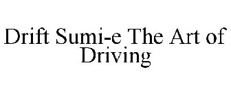 DRIFT SUMI-E THE ART OF DRIVING