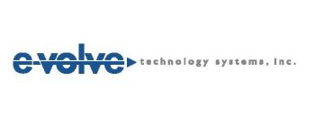 E-VOLVE TECHNOLOGY SYSTEMS, INC.
