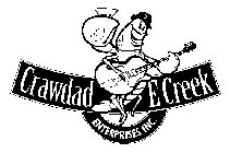 CRAWDAD E CREEK ENTERPRISES INC.