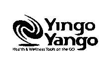 YINGO YANGO HEALTH & WELLNESS TOOLS ON THE GO