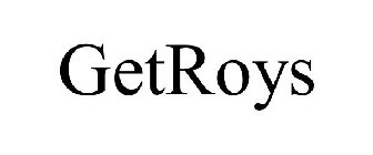 GETROYS