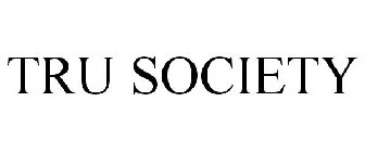 TRU SOCIETY