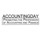 ACCOUNTINGDAY PROMOTING THE PROFESSION OF ACCOUNTING AND FINANCE