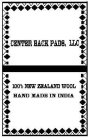 CENTER BACK PADS, LLC 100% NEW ZEALAND WOOL HAND MADE IN INDIA