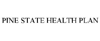 PINE STATE HEALTH PLAN