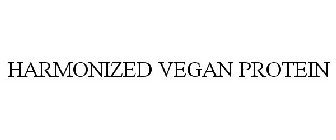 HARMONIZED VEGAN PROTEIN