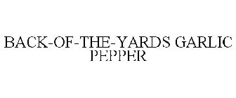 BACK-OF-THE-YARDS GARLIC PEPPER