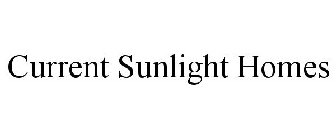 CURRENT SUNLIGHT HOMES