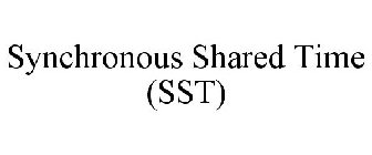 SYNCHRONOUS SHARED TIME (SST)