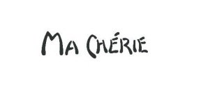 MA CHERIE