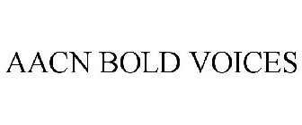 AACN BOLD VOICES