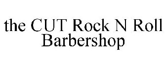 THE CUT ROCK N ROLL BARBERSHOP