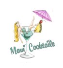 MAUI COCKTAILS