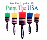 FREE TOUCH UPS FOR LIFE PAINT THE USA
