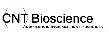 CNT BIOSCIENCE INNOVATION IN TISSUE GRAFTING TECHNOLOGIES