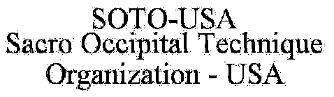 SOTO-USA SACRO OCCIPITAL TECHNIQUE ORGANIZATION - USA