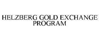 HELZBERG GOLD EXCHANGE PROGRAM