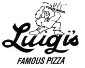 LUIGI'S FAMOUS PIZZA