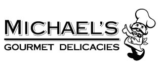 MICHAEL'S GOURMET DELICACIES