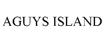 AGUYS ISLAND