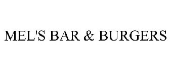 MEL'S BAR & BURGERS