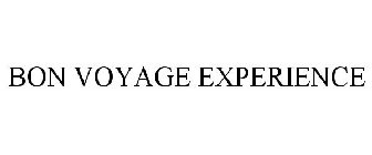 BON VOYAGE EXPERIENCE