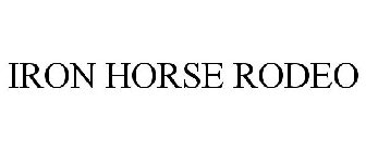 IRON HORSE RODEO