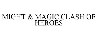 MIGHT & MAGIC CLASH OF HEROES