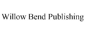 WILLOW BEND PUBLISHING