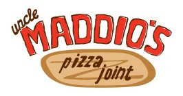 UNCLE MADDIO'S PIZZA JOINT