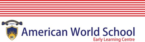 AMERICAN WORLD SCHOOL EARLY LEARNING CENTRE