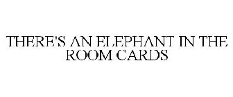 THERE'S AN ELEPHANT IN THE ROOM CARDS