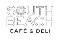 SOUTH BEACH CAFÉ & DELI