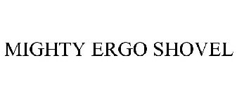 MIGHTY ERGO SHOVEL