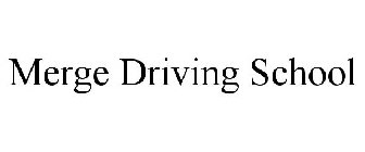 MERGE DRIVING SCHOOL