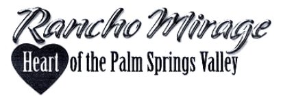 RANCHO MIRAGE HEART OF THE PALM SPRINGS VALLEY