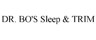 DR. BO'S SLEEP & TRIM