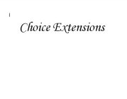 CHOICE EXTENSIONS