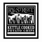 RYE STREET KETTLE COOKED POTATO CHIPS