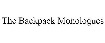 THE BACKPACK MONOLOGUES